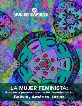 "Mulier Sapiens" continúa con la tradición de las revistas feministas en Bolivia